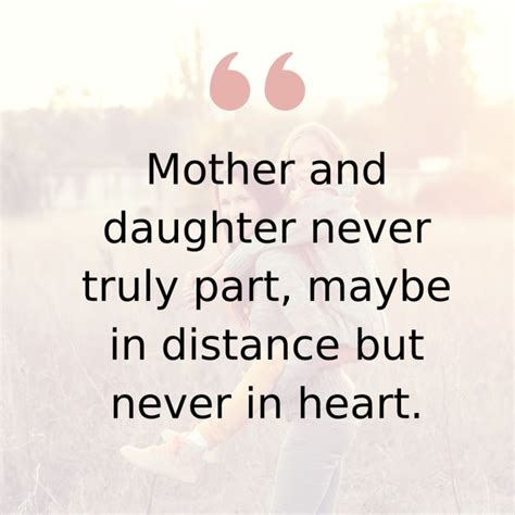 135 Mother Daughter Quotes That Will Have You Cherishing Your ...